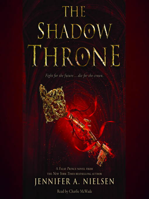 Title details for Shadow Throne by Jennifer A. Nielsen - Wait list